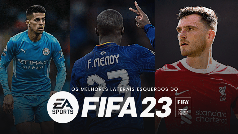 Os melhores laterais esquerdos do FIFA 23