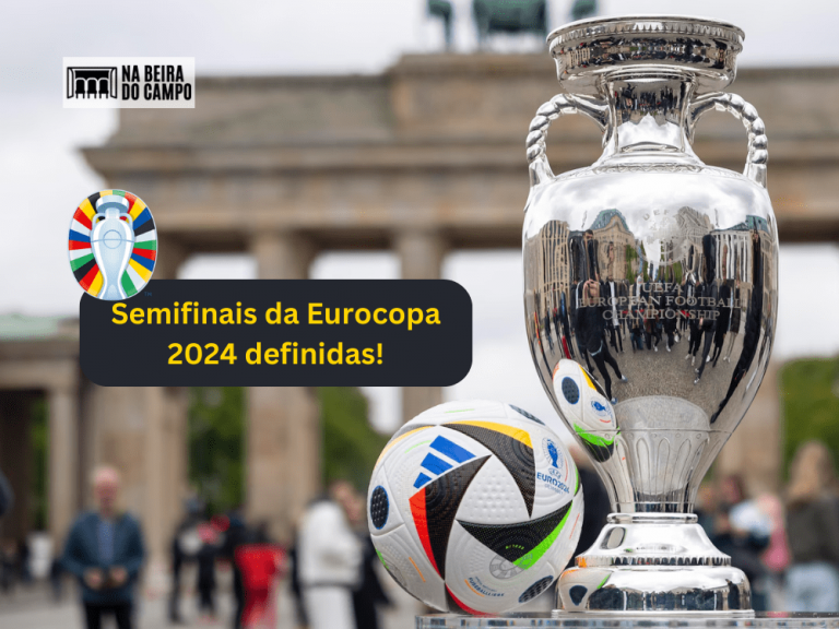 Confira tudo sobre as semifinais da Eurocopa 2024